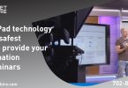 Why iPad technology is the safest way to provide your information in Seminars