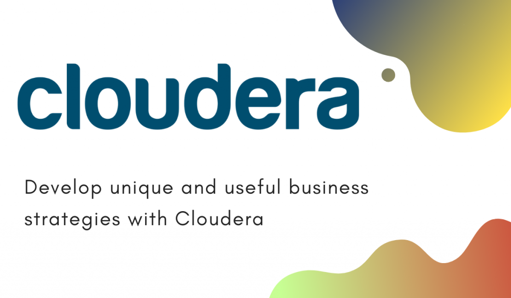 Business Strategies With Cloudera