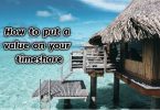 How to put a value on your timeshare