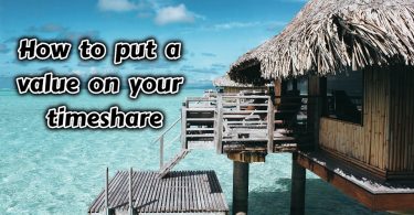 How to put a value on your timeshare