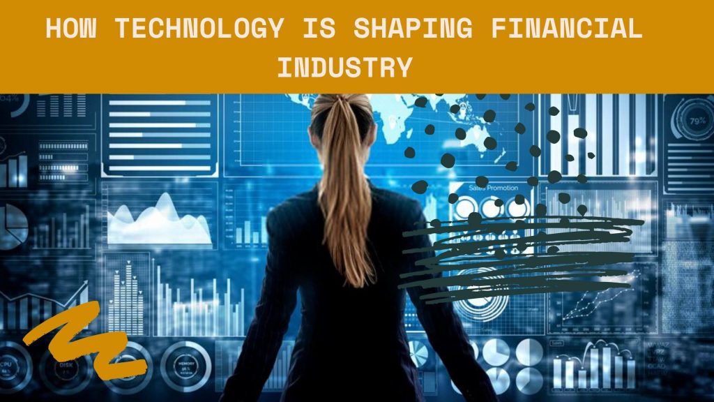 Technology Financial Industry