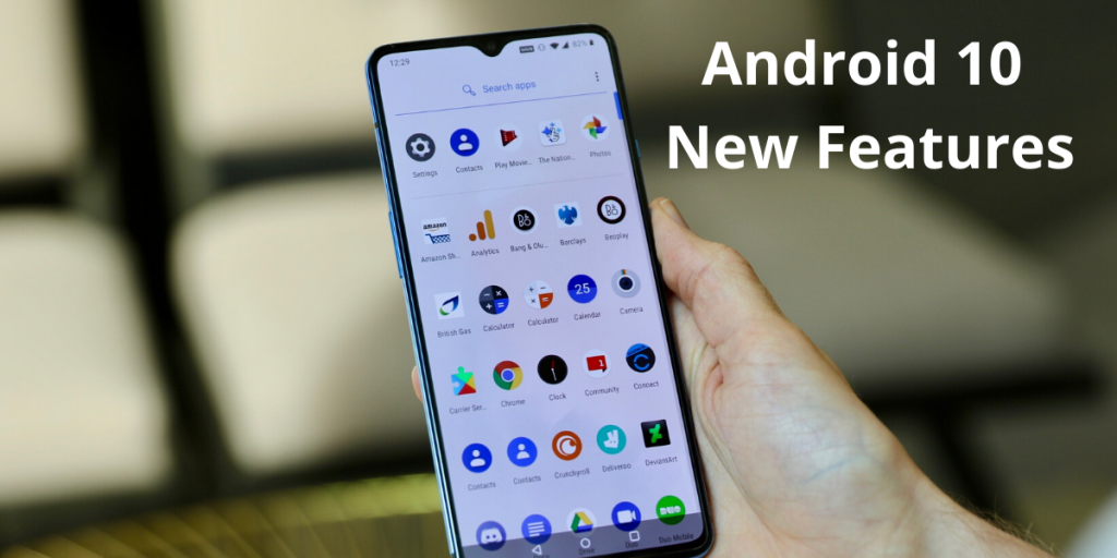 Android 10 New Features