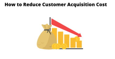 reduce customer acquisition cost