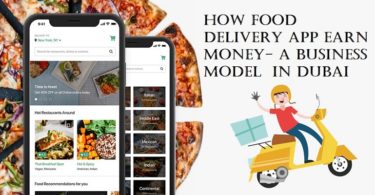 How Food Delivery App Earn Money- a business model in Dubai