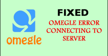 Omegle error connecting to server