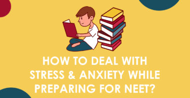 how to deal with stress while preparing for NEET