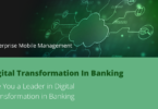 advantages of a digital transformation in banking