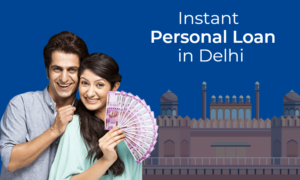 instant personal loan in delhi