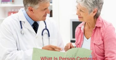 What Is Person-Centered Care