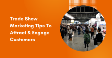 Trade Show Marketing Tips