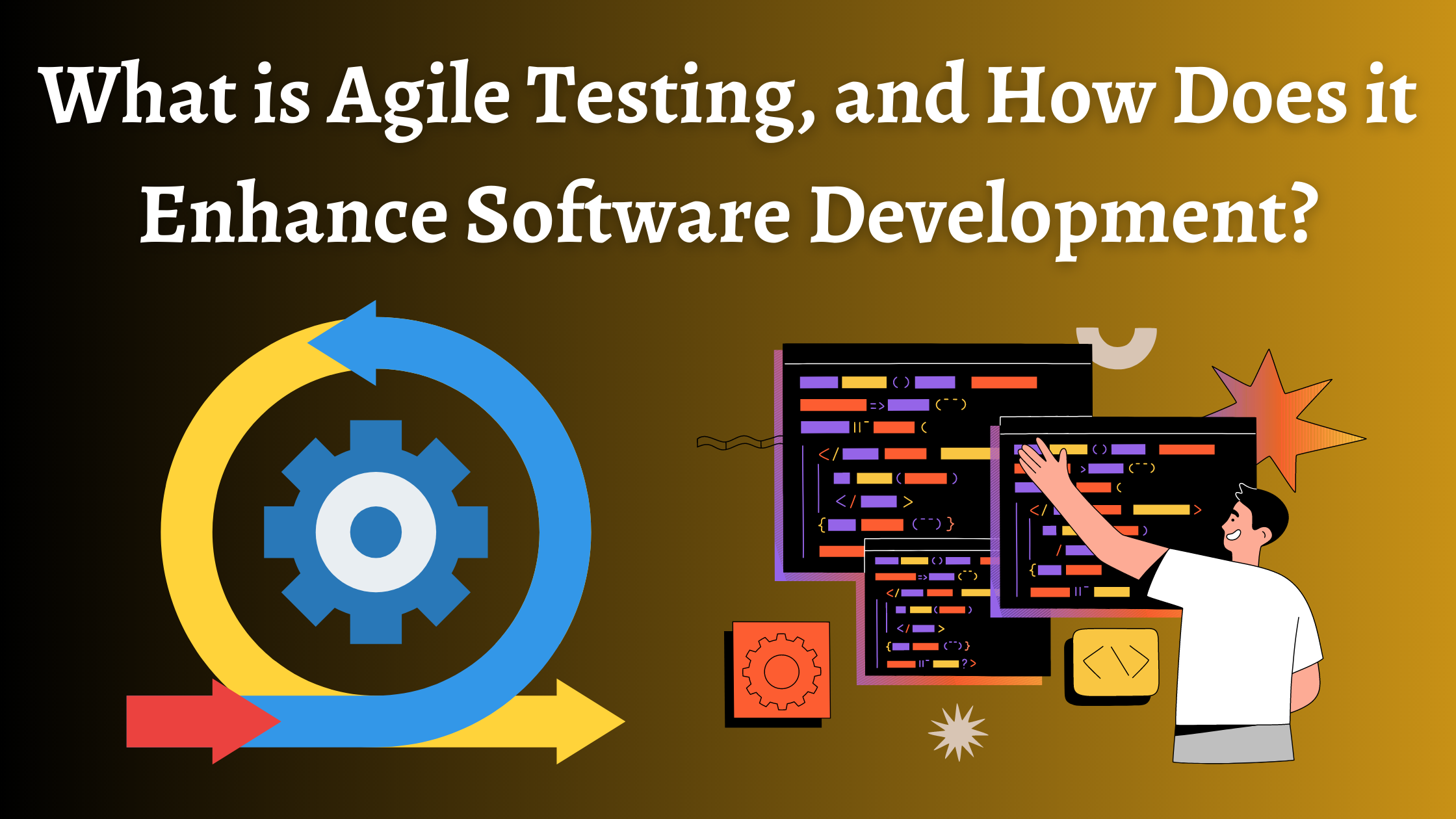 What is Agile Testing, and How Does it Enhance Software Development?