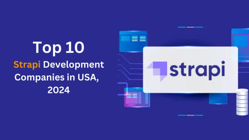 Strapi Development Companies in USA