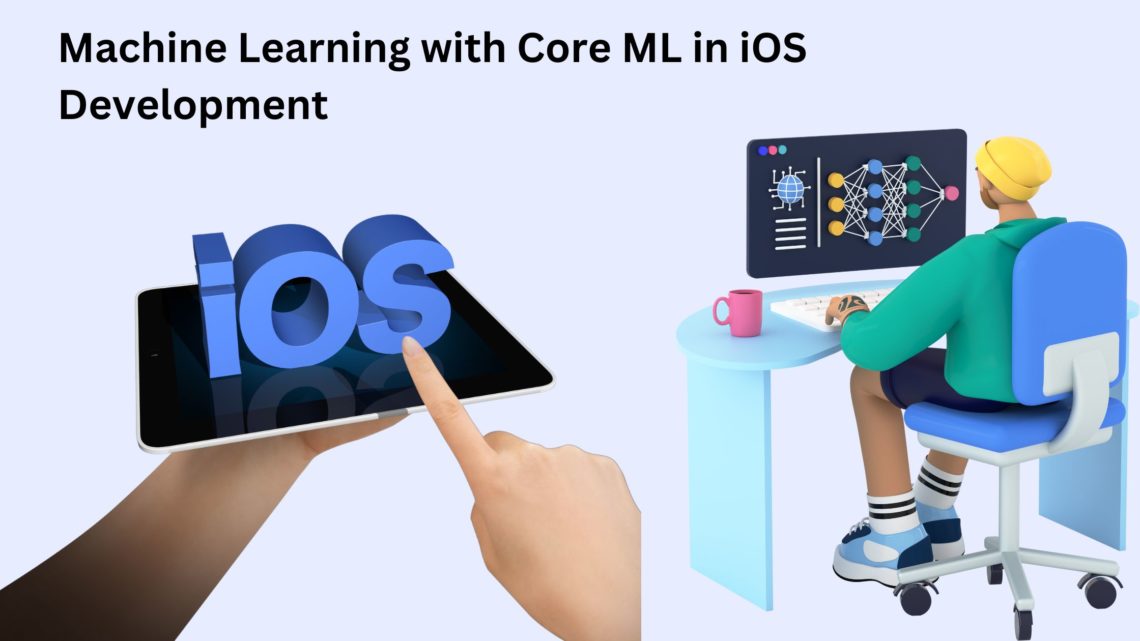 Machine Learning with Core ML in iOS Development - Technology | TWB