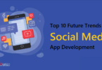 Trends for Social Media App Development