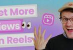6 Tactical Ideas To Drive More Views To Your Instagram Reels