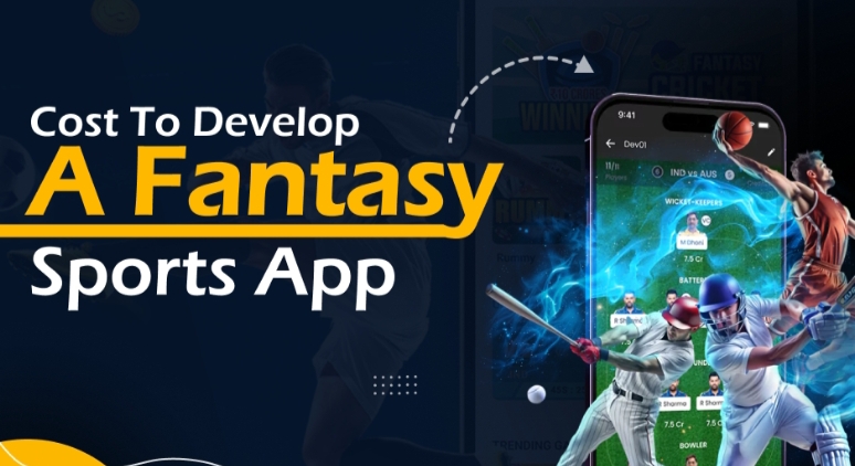 How to Estimate the Cost of Your Fantasy Sports App Project