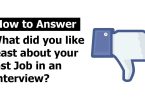 How To Answer "What Do You Like Least About Your Current Job?"