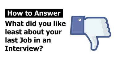 How To Answer "What Do You Like Least About Your Current Job?"