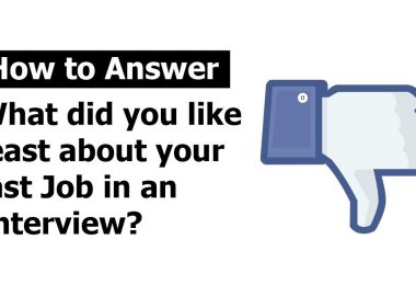 How To Answer "What Do You Like Least About Your Current Job?"